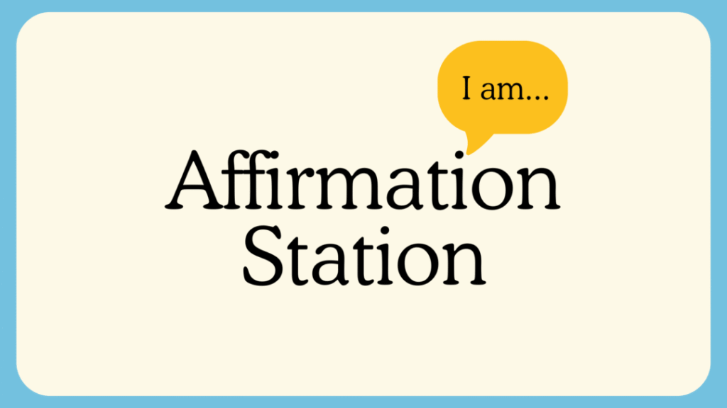 Affirmation-Station-1-1080x608
